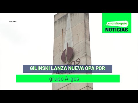 Gilinski lanza nueva OPA por grupo Argos - Teleantioquia Noticias
