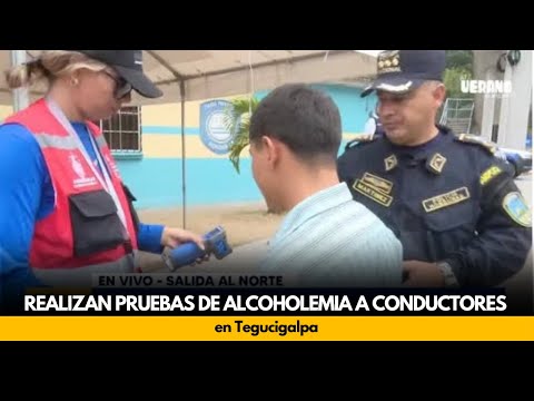 Realizan pruebas de alcoholemia a conductores en Tegucigalpa