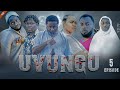 UVUNGU episode 5 #mwasikakosoog