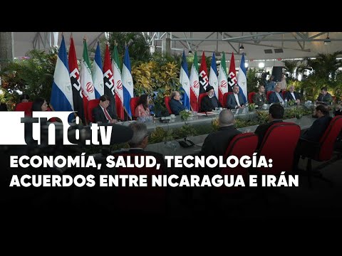Salud, economía, ciencia y tecnología: Nicaragua e irán suscriben importantes acuerdos