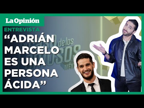 Potro habla de Adrián Marcelo y su participación en La Casa de los Famosos México | La Opinión