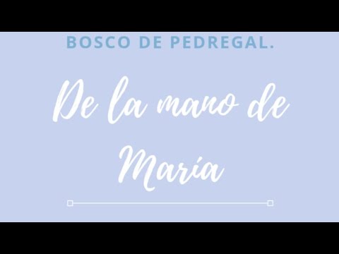 De la Mano de María - Rezo del Santo Rosario