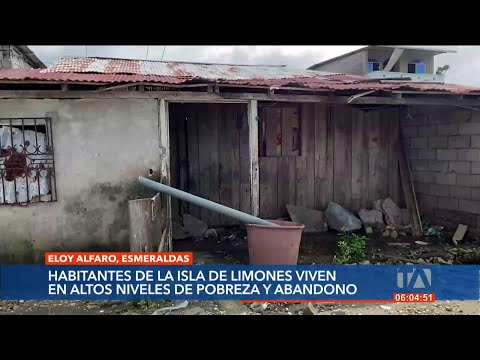 Población de Limones pide ayuda ante pobreza, falta de salubridad y contrabando