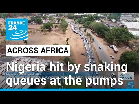 Nigeria hit by snaking queues at the pumps amidst petrol crisis • FRANCE 24 English