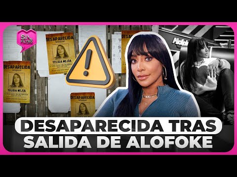 YELIDÁ MEJÍA REPORTADA DESAPARECIDA TRAS SALIDA DE ALOFOKE