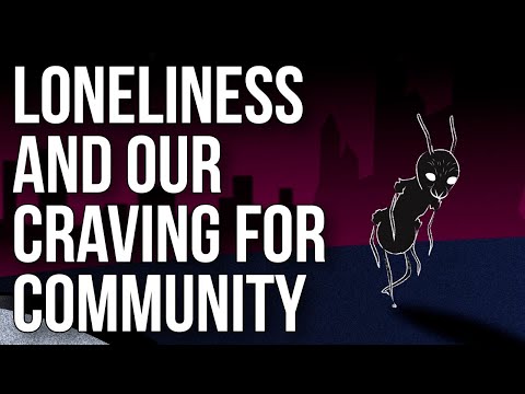 Loneliness and Our Craving for Community