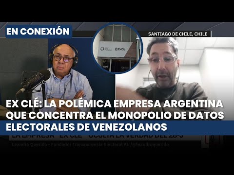 Ex Clé: La dudosa empresa Argentina que controla la data electoral de los venezolanos | En Conexión