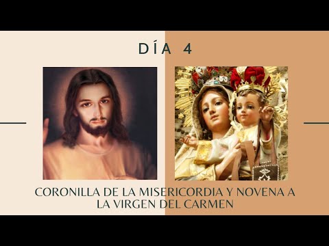 Coronilla y Día 4 Novena a la Virgen del Carmen | Domingo 10 de Julio