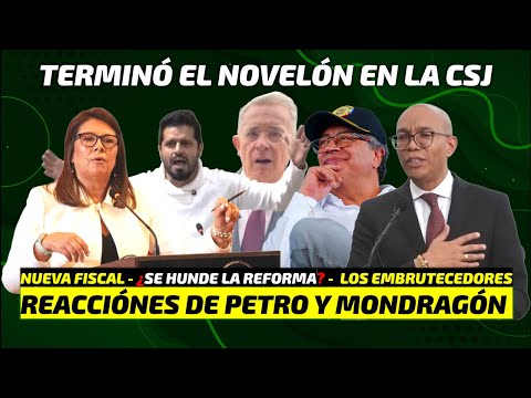 Reacción de Petro, Mondragón y Wilson Arias ¡Por fin tenemos una Fiscal General decente en Colombia!