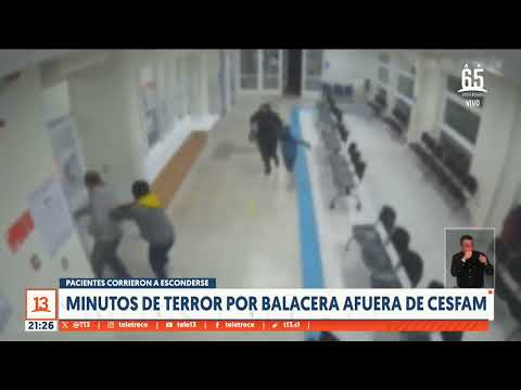 Pacientes de Cesfam corrieron a esconderse tras balacera afuera del consultorio