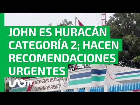 Agarra fuerza: John ya es huracán categoría 2; se acerca a costas de Oaxaca