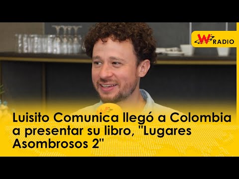 Luisito Comunica en Colombia para presentar su nuevo libro, Lugares Asombrosos 2