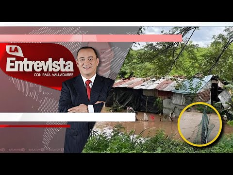 LA ENTREVISTA l Lluvias cobran vidas y causan serios daños en Honduras