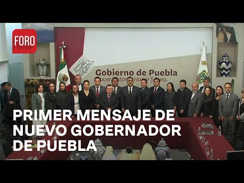 Sergio Salomón Céspedes: Gobernador de Puebla da primer mensaje - Sábados de Foro