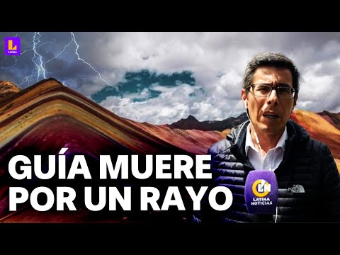 Rayo cae en Montaña Siete Colores: 1 guía fallecido y 6 turistas heridos tras incidente en Cusco