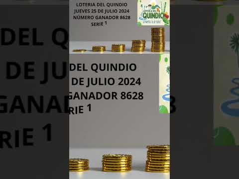 RESULTADOS PREMIO MAYOR DE LA LOTERIA DE BOGOTA Y QUINDIO JUEVES 25 de julio de 2024