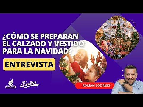 ¿Cómo se Preparan el Calzado y Vestido para la Navidad?  Román Lozinski