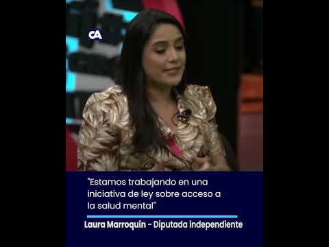 Laura Marroquín: desde la crisis del Federico Mora, nadie más habló de la salud mental