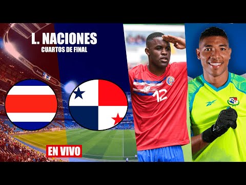 COSTA RICA VS PANAMA EN VIVO | CUARTOS DE FINAL LIGA DE NACIONES | IDA | 16-11-2023