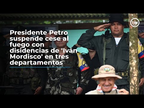 Presidente Petro suspende cese al fuego con disidencias de 'Iván Mordisco' en tres departamentos