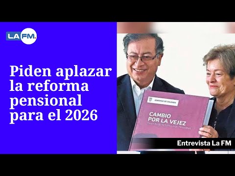 Reforma pensional: varios sectores muestran preocupación sobre la deuda que podría acarrear