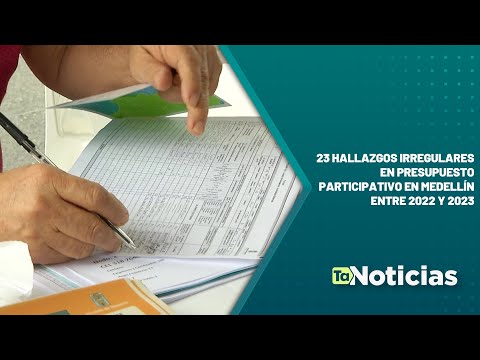 Detectan 23 irregularidades en el presupuesto participativo de Medellín entre 2022 y 2023