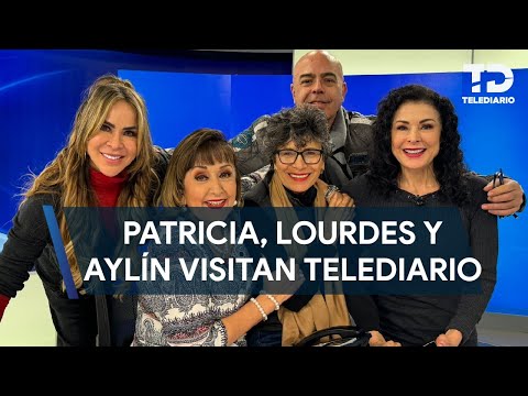 Patricia Reyes, Lourdes Munguía y Aylín Mujica visitan Telediario Mediodía