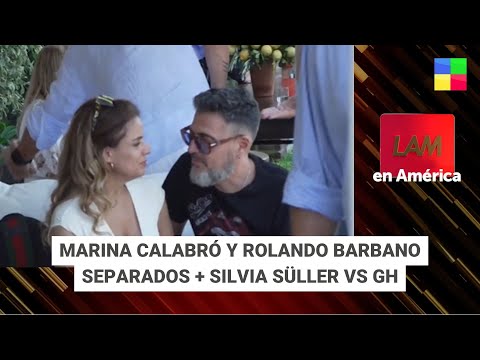 Marina Calabró y Rolando Barbano separados +- Silvia Süller - #LAM | Programa completo (26/04/24)