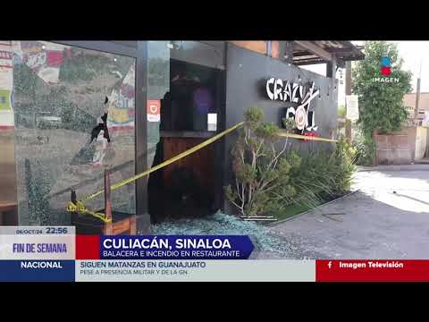 Hombres armados dispararon e incendiaron un restaurante en Culiacán, Sinaloa