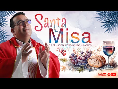 SANTA MISA DE HOY MIÉRCOLES