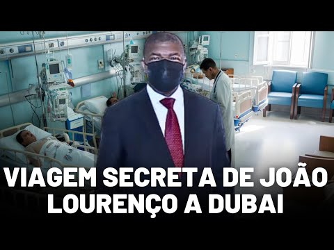 Problemas de Saúde ou Estratégia? João Lourenço Vai a Dubai – Descubra Por Quê!