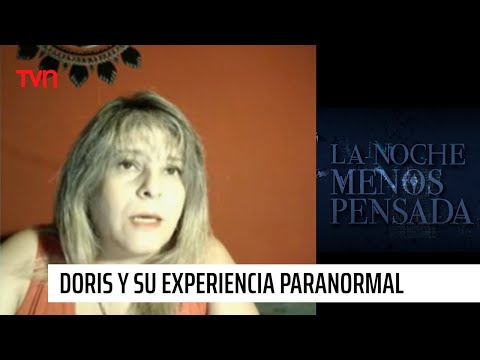 Contacto con Doris, quien nos revela detalles de su experiencia paranormal | La noche menos pensada