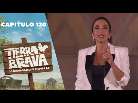 Tierra Brava | Capítulo 120 | Canal 13