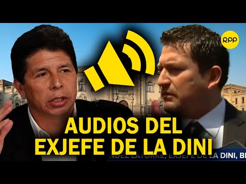 ¡LO ÚLTIMO! Audios de José Luis Fernández Latorre, exjefe de la DINI, entregados a la Fiscalía