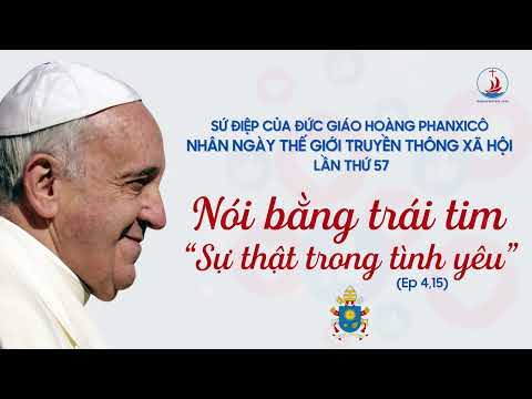 Sứ điệp của Đức Giáo hoàng Phanxicô nhân Ngày Thế giới Truyền thông Xã hội lần thứ 57