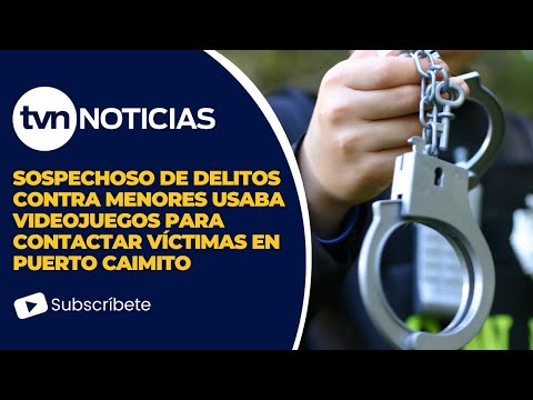 Sospechoso de delitos contra menores usaba videojuegos para contactar víctimas en Puerto Caimito