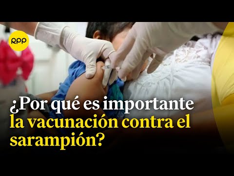 Importancia de la vacunación contra el sarampión