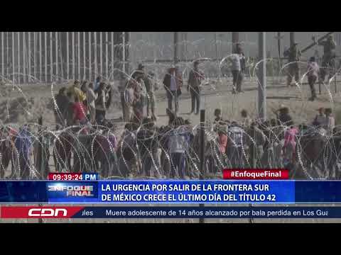 La urgencia por salir de la frontera sur de México crece el último día del Título 42