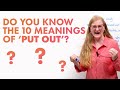 1 English Phrasal Verb with 10 meanings PUT OUT!.(1080p)