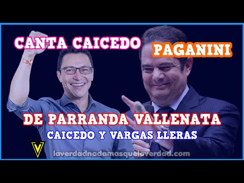 CARLOS CAICEDO Y VARGAS LLERAS DE ? ? ? PARRANDA VALLENATA EL PAGANINI ??