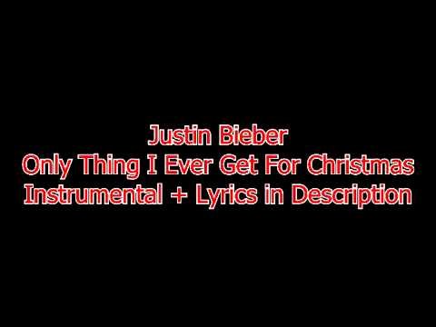 Justin Bieber - Only Thing I Ever Get For Christmas (lyrics)