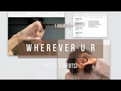 [1 hour] UMI, V - wherever u r (ft. V of BTS) | Lyrics