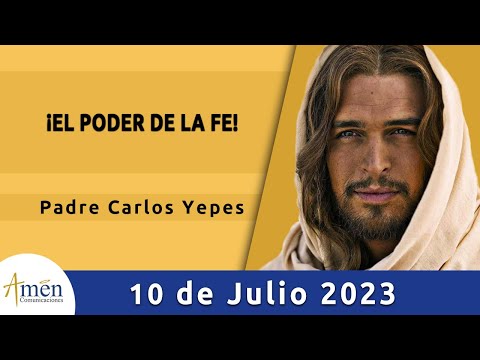 Evangelio De Hoy Lunes 10 Julio 2023 l Padre Carlos Yepes l Biblia l Mateo 9,18-26 l Católica