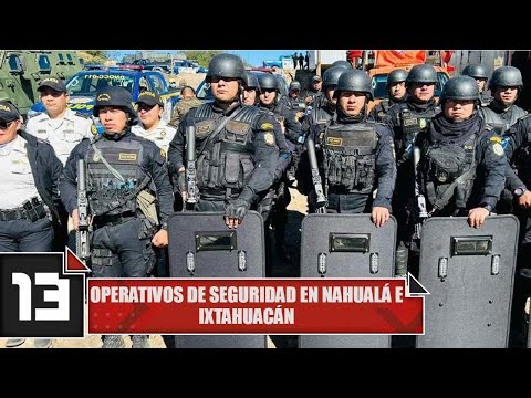 Operativos de seguridad en Nahualá e Ixtahuacán