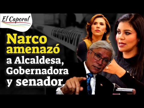 EL NARCO TIENE AMENAZADOS A Alcaldesa de Tijuana, a Gobernadora de Baja California y a Senador