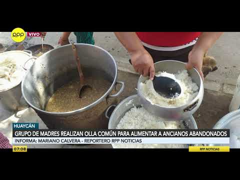 Un grupo de madres realiza olla común para alimentar a ancianos abandonados en Huaycán [VIDEO]