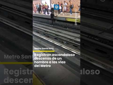 Metro Santa Ana: registran descenso de un hombre a las vías del metro