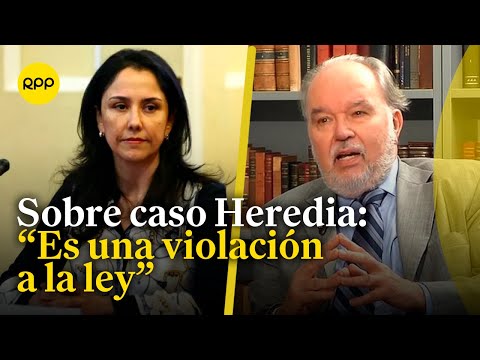Recomendación de la Defensoría del Pueblo en caso Nadine Heredia es una violación a la ley