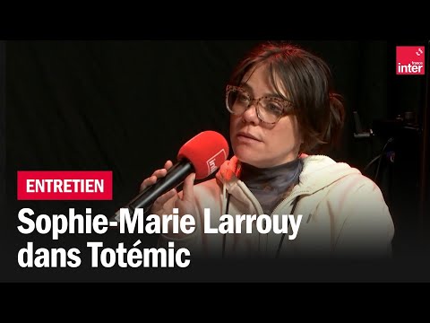 Sophie-Marie Larrouy : Laisser parler les gens concernés des sujets qui les concernent