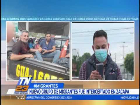 Nuevo grupo de migrantes fue interceptado en Zacapa